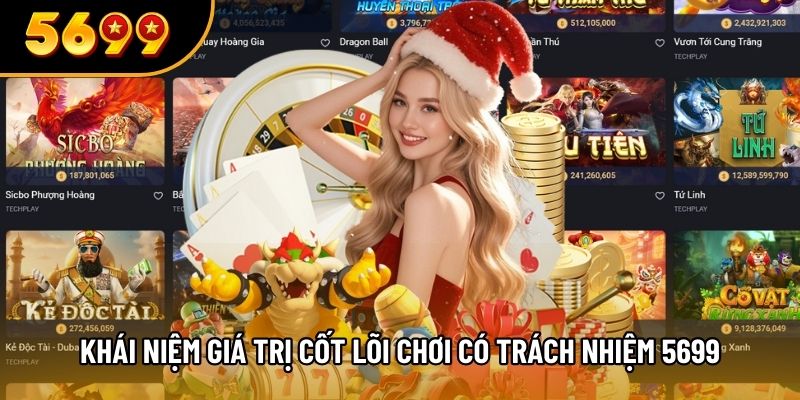 Khái niệm giá trị cốt lõi chơi có trách nhiệm 5699