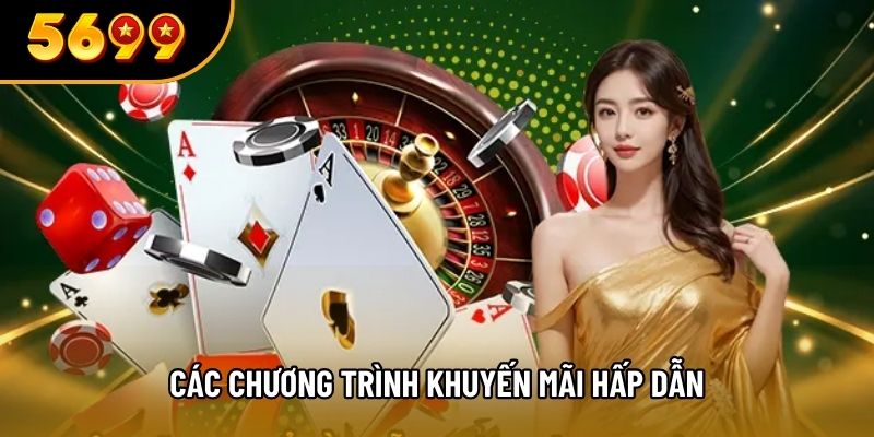 Các chương trình khuyến mãi hấp dẫn